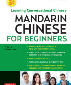 Mandarin Chinese for Beginners: Mastering Conversational Chinese (Fully Romanized and Free Online Audio) eBook