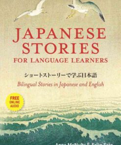 Japanese Stories for Language Learners: Bilingual Stories in Japanese and English (Online Audio Included) eBook
