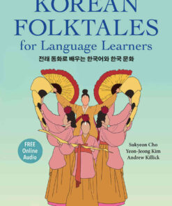 Korean Folktales for Language Learners: Traditional Stories in English and Korean (Free online Audio Recording) eBook