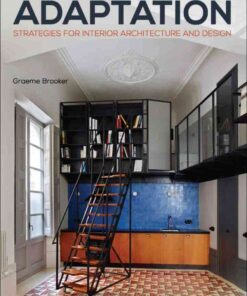 Adaptation Strategies for Interior Architecture and Design, 1st Edition eBook