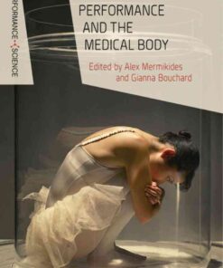 Performance and the Medical Body, 1st Edition eBook