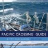 The Pacific Crossing Guide: RCC Pilotage Foundation eBook