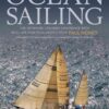 Ocean Sailing: The Offshore Cruising Experience with Real-life Practical Advice eBook