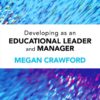 Developing as an Educational Leader and Manager, 1st Edition eBook