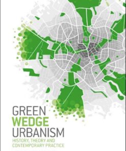Green Wedge Urbanism: History, Theory and Contemporary Practice, 1st Edition eBook