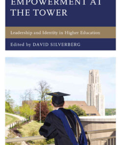 Empowerment at the Tower: Leadership and Identity in Higher Education eBook