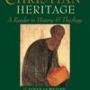 Exploring Christian Heritage: A Reader in History and Theology, 2nd Edition eBook
