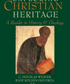 Exploring Christian Heritage: A Reader in History and Theology, 2nd Edition eBook