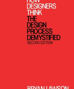 How Designers Think: The Design Process Demystified, 2nd Edition eBook