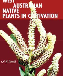 West Australian Native Plants in Cultivation eBook