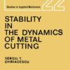 Stability in the Dynamics of Metal Cutting eBook
