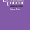 The Languages of Theatre: Problems in the Translation and Transposition of Drama eBook