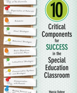 10 Critical Components for Success in the Special Education Classroom, 1st Edition eBook