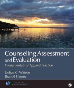 Counseling Assessment and Evaluation: Fundamentals of Applied Practice, 1st Edition eBook