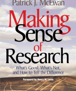 Making Sense of Research: What′s Good, What′s Not, and How To Tell the Difference, 1st Edition eBook