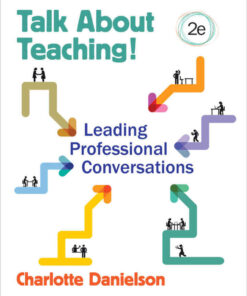 Talk About Teaching!: Leading Professional Conversations, 2nd Edition eBook