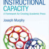 Creating Instructional Capacity: A Framework for Creating Academic Press, 1st Edition eBook