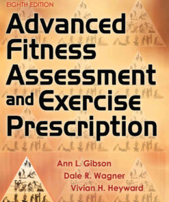 Advanced Fitness Assessment and Exercise Prescription, 8th Edition eBook