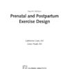 Prenatal and Postpartum Exercise Design Workbook eBook