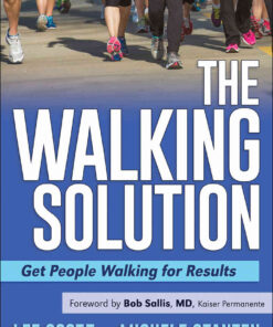 The Walking Solution: Get People Walking for Results, 1st Edition eBook