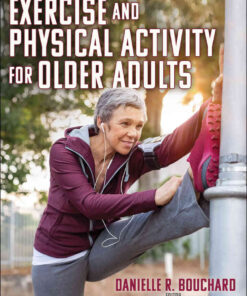 Exercise and Physical Activity for Older Adults, 1st Edition eBook