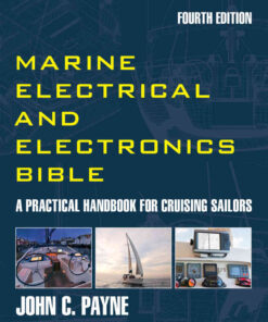 Marine Electrical and Electronics Bible: A Practical Handbook for Cruising Sailors eBook