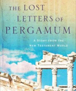 The Lost Letters of Pergamum: A Story from the New Testament World, 2nd Edition eBook