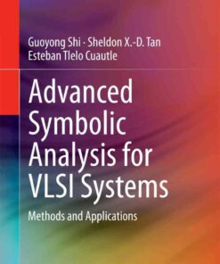 Advanced Symbolic Analysis for VLSI Systems: Methods and Applications eBook
