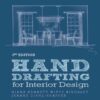 Hand Drafting for Interior Design, 3rd Edition eBook