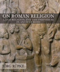 On Roman Religion: Lived Religion and the Individual in Ancient Rome eBook