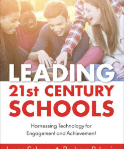 Leading 21st Century Schools: Harnessing Technology for Engagement and Achievement, 2nd Edition eBook