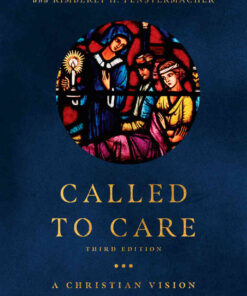 Called to Care: A Christian Vision for Nursing eBook