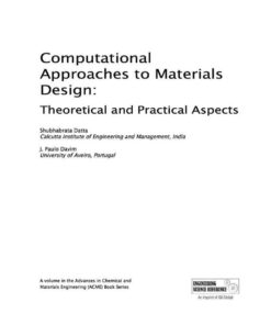 Computational Approaches to Materials Design: Theoretical and Practical Aspects: Theoretical and Practical Aspects eBook
