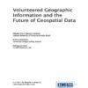 Volunteered Geographic Information and the Future of Geospatial Data eBook