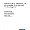 Handbook of Research on Geospatial Science and Technologies eBook
