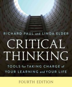 Critical Thinking: Tools for Taking Charge of Your Learning and Your Life, 4th Edition eBook