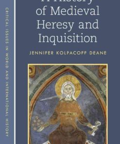 A History of Medieval Heresy and Inquisition, 2nd Edition eBook