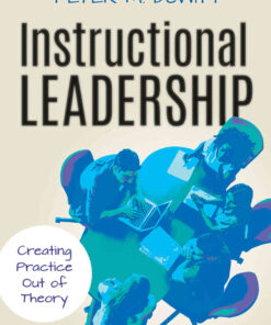 Instructional Leadership: Creating Practice Out of Theory, 1st Edition eBook