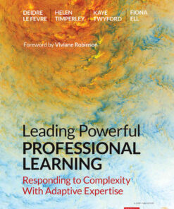 Leading Powerful Professional Learning: Responding to Complexity With Adaptive Expertise, 1st Edition eBook