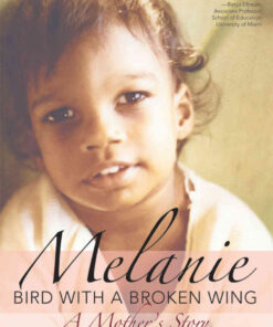 Melanie, Bird with a Broken Wing, 1st Edition eBook