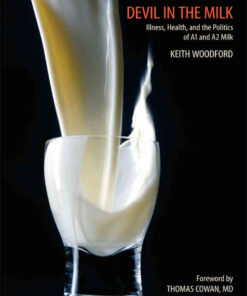 Devil in the Milk: Illness, Health and the Politics of A1 and A2 Milk eBook