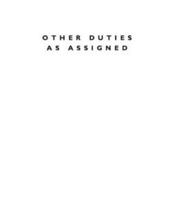 Other Duties as Assigned: Presidential Assistants in Higher Education eBook
