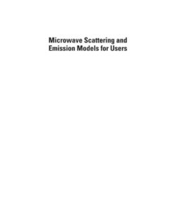 Microwave Scattering and Emission Models for Users, 1st Edition eBook