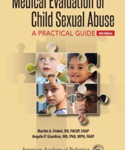 Medical Evaluation of Child Sexual Abuse: A Practical Guide, 4th Edition eBook