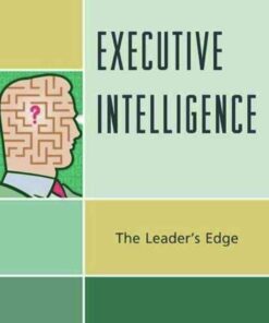 Executive Intelligence: The Leader's Edge eBook