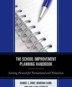The School Improvement Planning Handbook: Getting Focused for Turnaround and Transition eBook