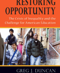 Restoring Opportunity: The Crisis of Inequality and the Challenge for American Education eBook
