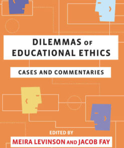 Dilemmas of Educational Ethics: Cases and Commentaries eBook