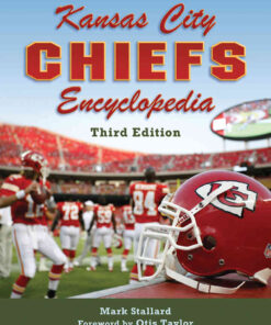 Kansas City Chiefs Encyclopedia,  3rd Editio eBook