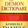 The Demon Dictionary Volume One: Know Your Enemy. Learn His Strategies. Defeat Him! eBook